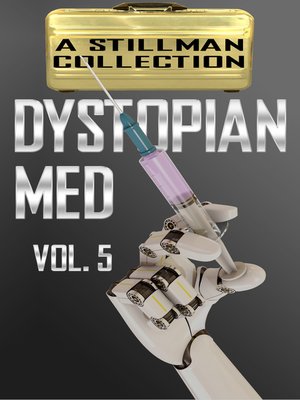 cover image of Dystopian Med Volume 5